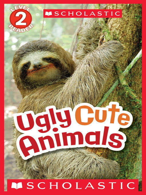 Title details for Ugly Cute Animals by Gilda Berger - Available